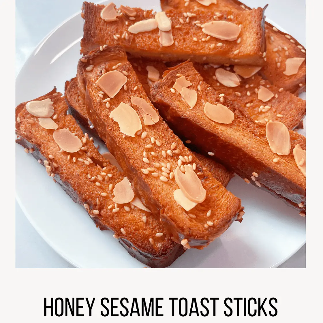 🍯 Sesame Honey Baked French Toast Sticks