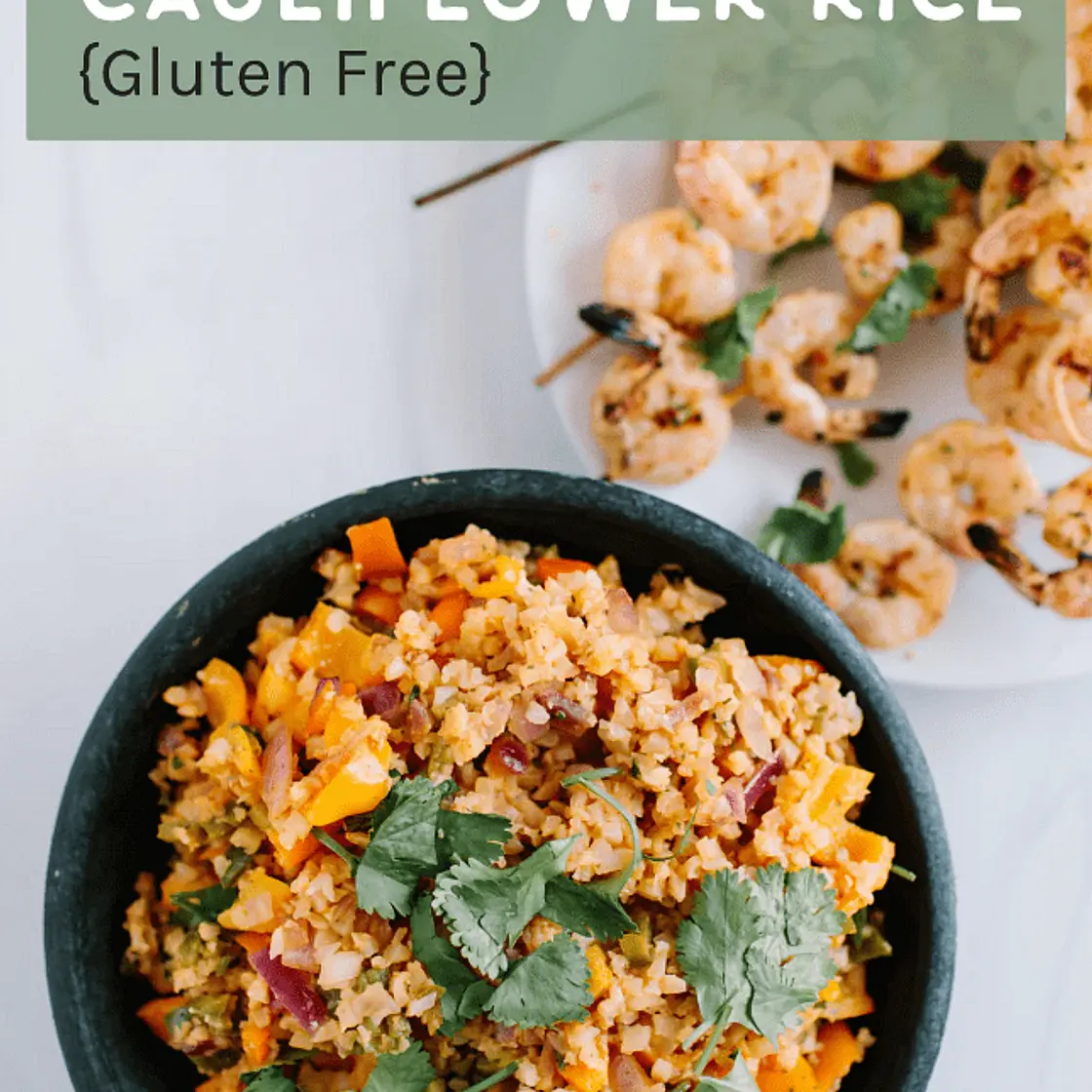 Mexican Cauliflower Rice {Gluten-Free}
