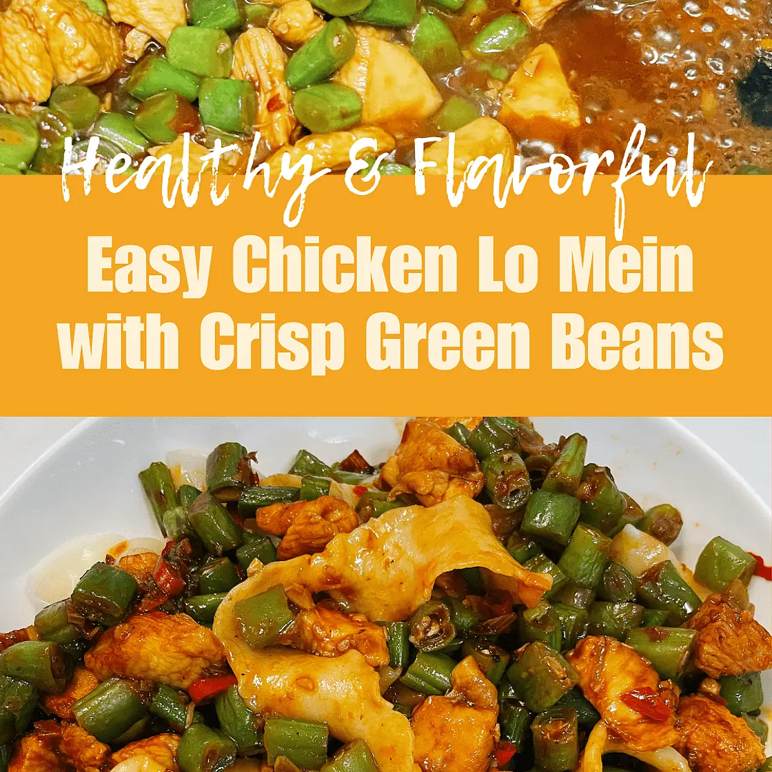 Chinese Green Bean & Chicken Noodles