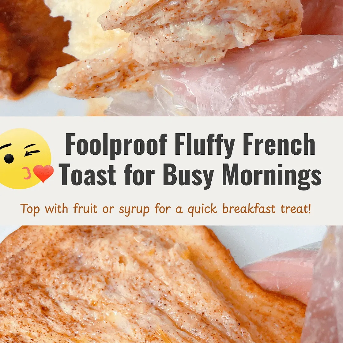 Fluffy Classic French Toast Made Easy