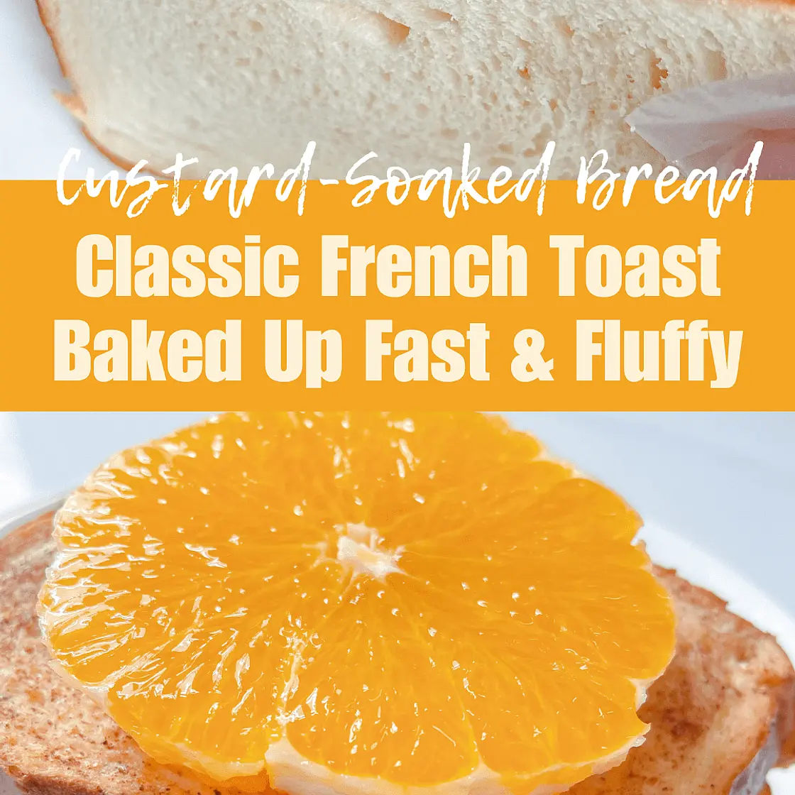 Fluffy Classic French Toast Made Easy