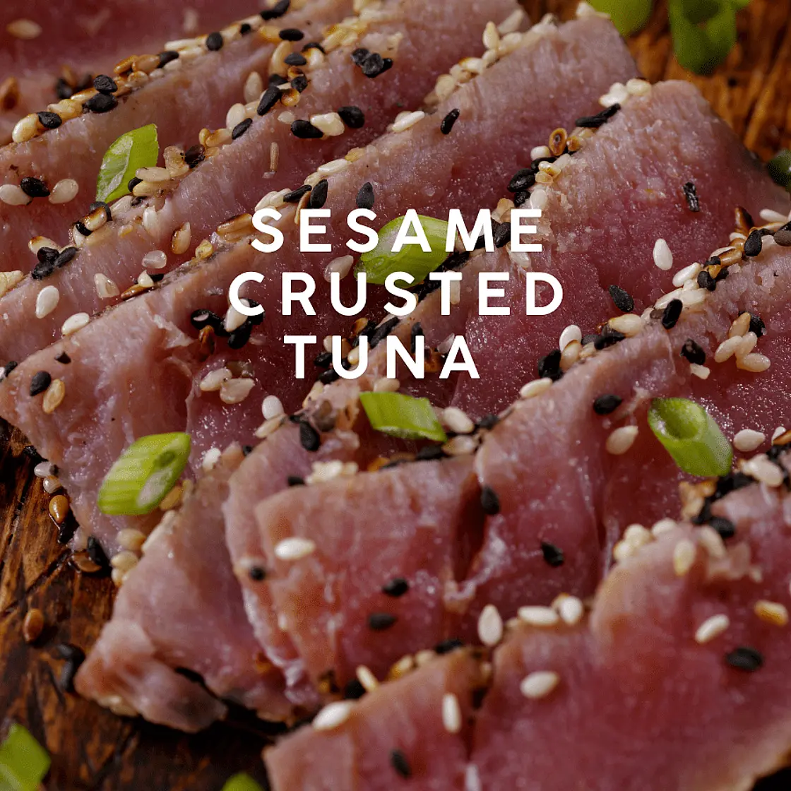 Sesame Crusted Tuna