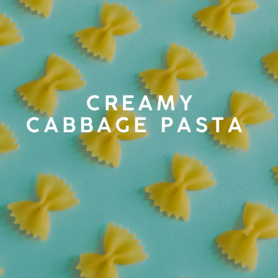 Creamy Cabbage Pasta