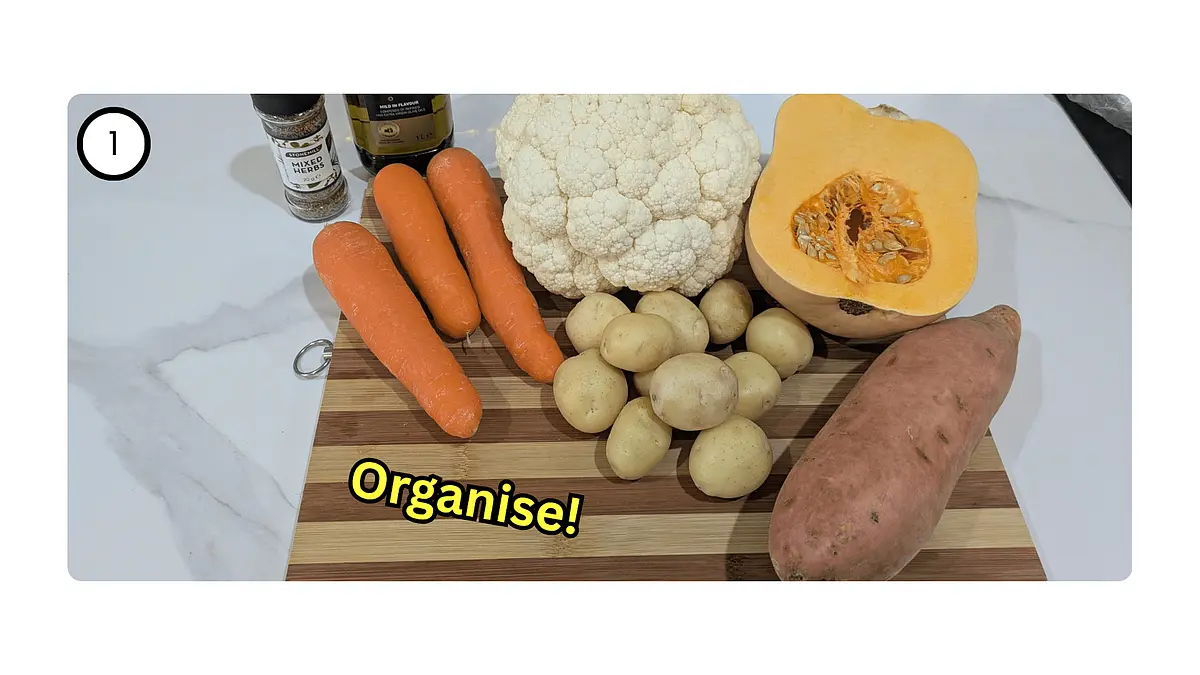 Organise the ingredients on the bench so you know where everything is. its good to do this before each cook so you can spot if you’re missing something before you’re 40 minutes into the recipe.