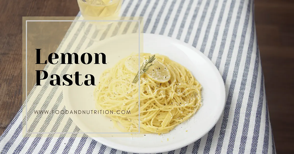 Lemon Pasta Recipe | Samsung Food App