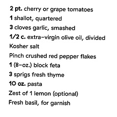 400 degrees,  40-45 minutes,  and then mix pasta in, very easy,  not the prettiest. Could also make this in a skillet as a sauce without roasting , add feta at the end over topic..