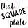thatsquareplate.com