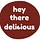 heytheredelicious.com