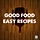 GOOD FOOD EASY RECIPES