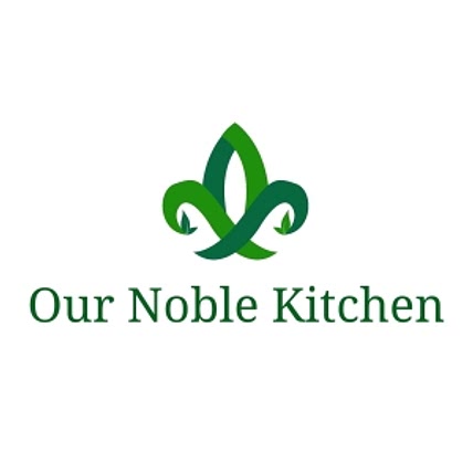 Our Noble Kitchen