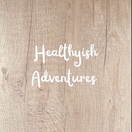 Healthyish Adventures 