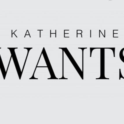 Katherine Wants