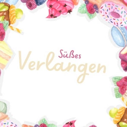 Süßes Verlangen