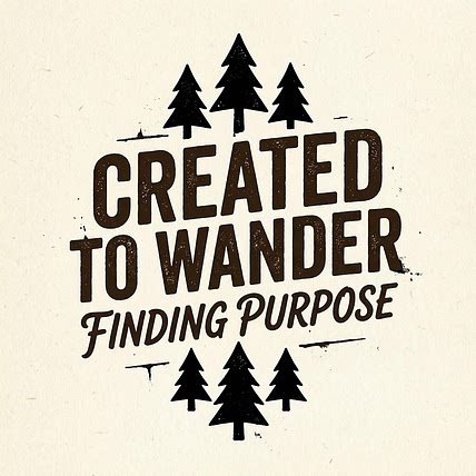 Created To Wander