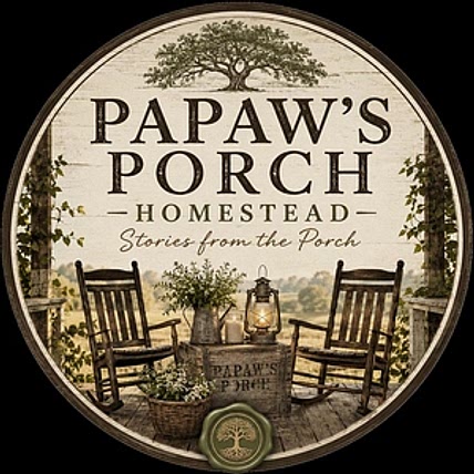Papaw's Porch Homestead