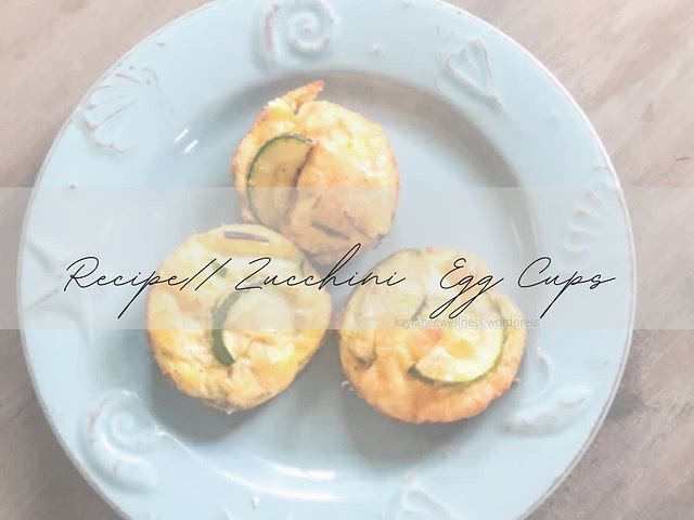 Make a head Zucchini breakfast egg cups 