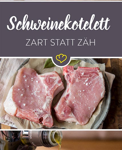 Schweinekotelett – so wird es richtig saftig