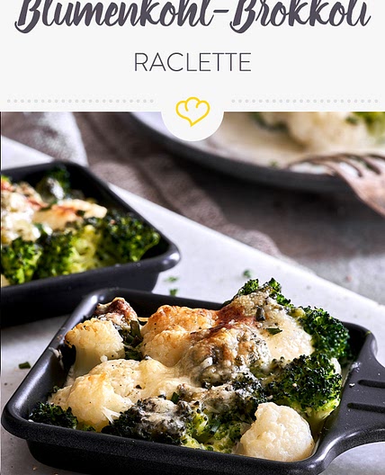 Blumenkohl-Brokkoli-Raclette – Low Carb