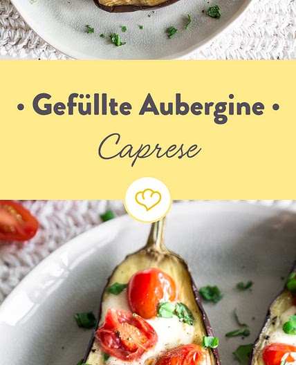 Leicht und Low Carb: Gefüllte Aubergine Caprese