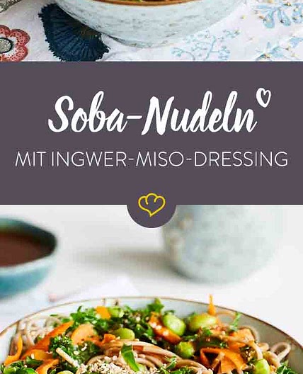 Soba-Nudeln mit Ingwer-Miso-Dressing
