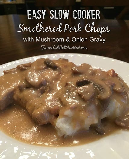 Easy Slow Cooker Smothered Pork Chops with Mushroom and Onion Gravy