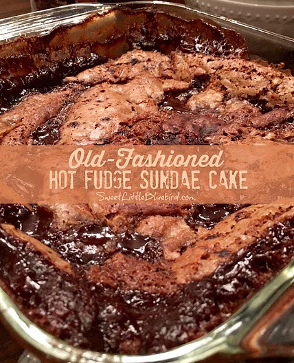 Old-Fashioned Hot Fudge Sundae Cake