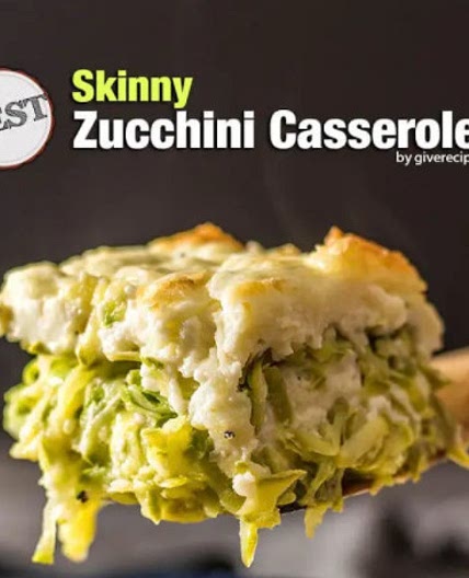 Best Skinny Zucchini Casserole