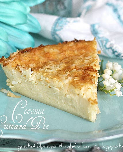 Impossible Coconut Custard Pie - Grateful Prayer | Thankful Heart