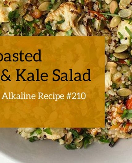 Alkaline Diet Recipe #210: Turmeric Roasted Cauliflower & Kale Salad - Live Energized