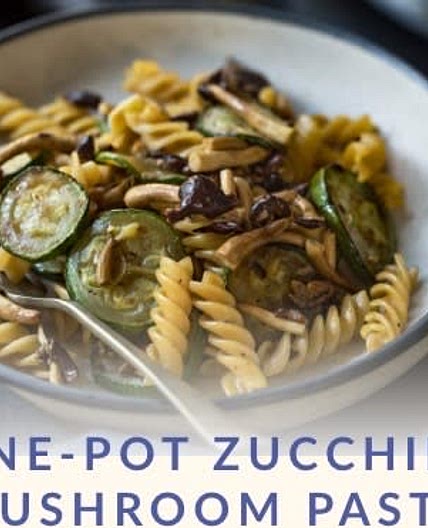 One-Pot Zucchini Mushroom Pasta