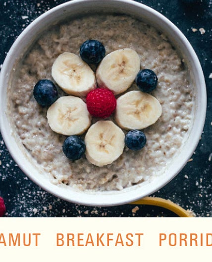 Kamut Breakfast Porridge - Dr Sebi's Cell Food