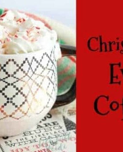 Christmas Eve Coffee