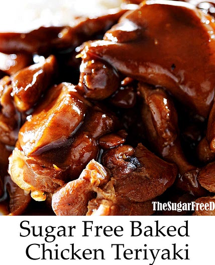 Sugar Free and Baked and Chicken Teriyaki
