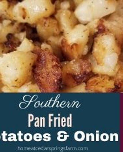 Southern Skillet Fried Potatoes and Onions