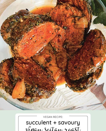 How To Make The Perfect Seitan Roast (Vegan)