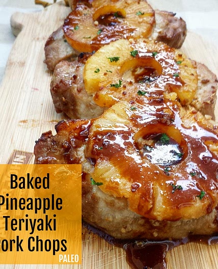 Baked Pineapple Teriyaki Pork Chops (Paleo)
