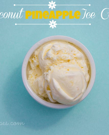 Creamy Coconut Pineapple Ice Cream