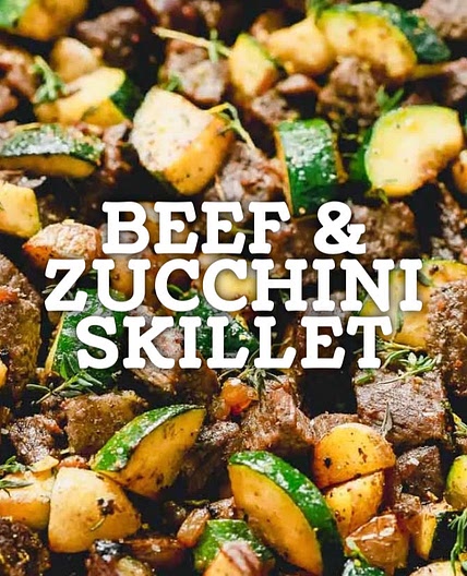 Beef & Zucchini Skillet Cookout