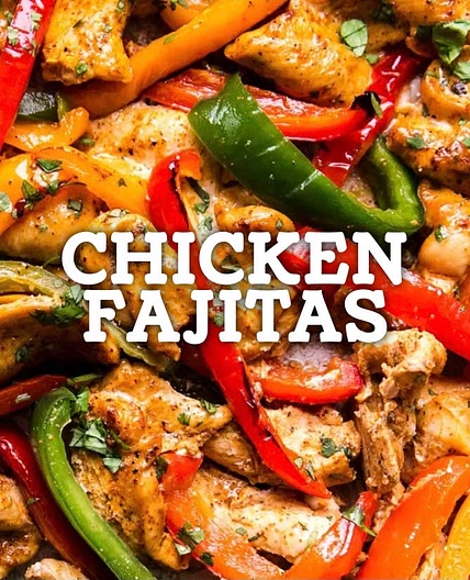 Chicken Fajitas Cookout