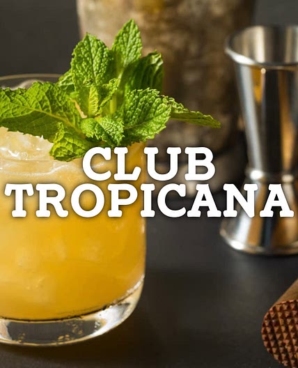 Club Tropicana Cocktail