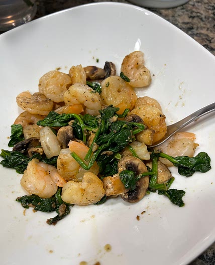 Sautéed shrimp, spinach and mushrooms 