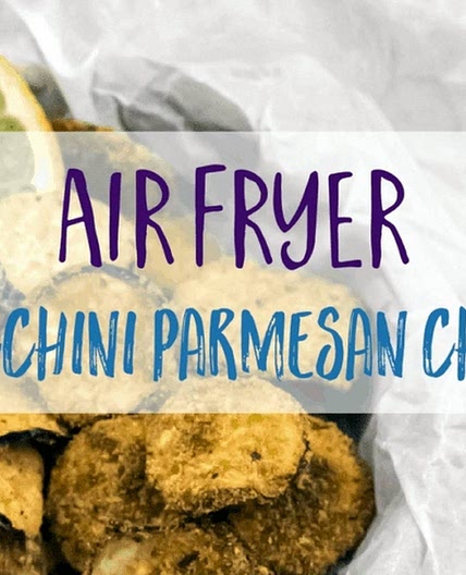 Air Fryer Zucchini Parmesan Chips!
