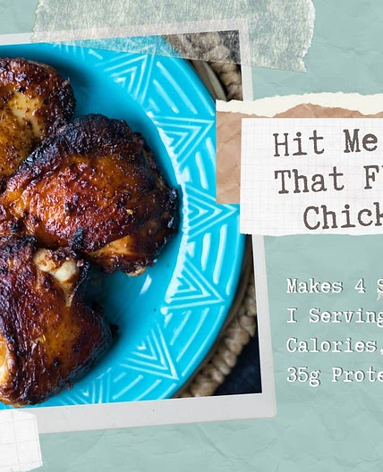 Hit Me with that Flavor Chicken