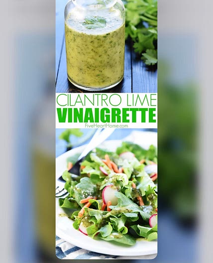 Cilantro lime Vinegarette