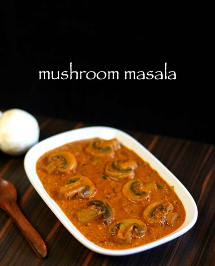 mushroom curry recipe | mushroom masala recipe | mushroom gravy