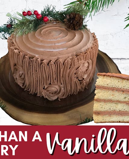 Better Than A Bakery Vanilla Cake