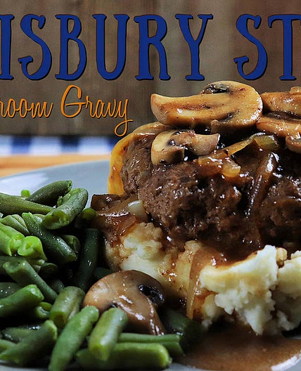 Salisbury Steak with Mushroom Sauce