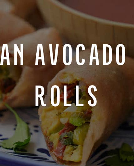 Vegan Avocado Egg Rolls