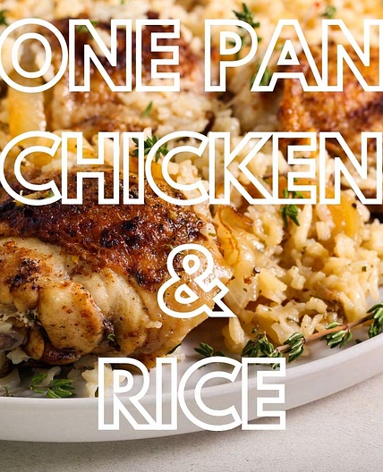 One Pan Chicken & Rice