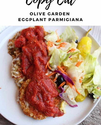 Copy Cat Olive Garden Eggplant Parmigiana